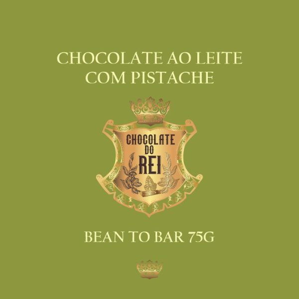 Chocolate ao leite com pistache - Chocolate do Rei